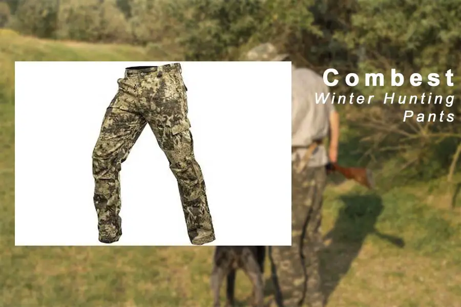 best winter hunting pants for men