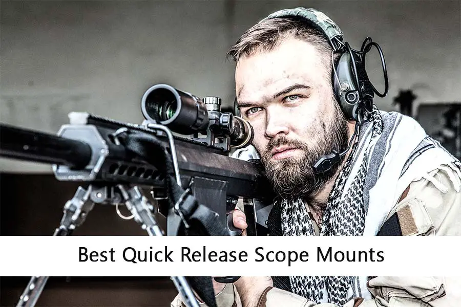 best quick release scope mounts